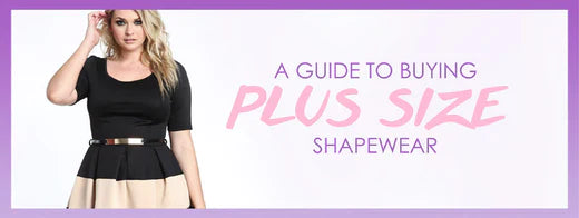 Complete Guide to Choosing the Best Plus Size Shapewear for Curvy Wome ...